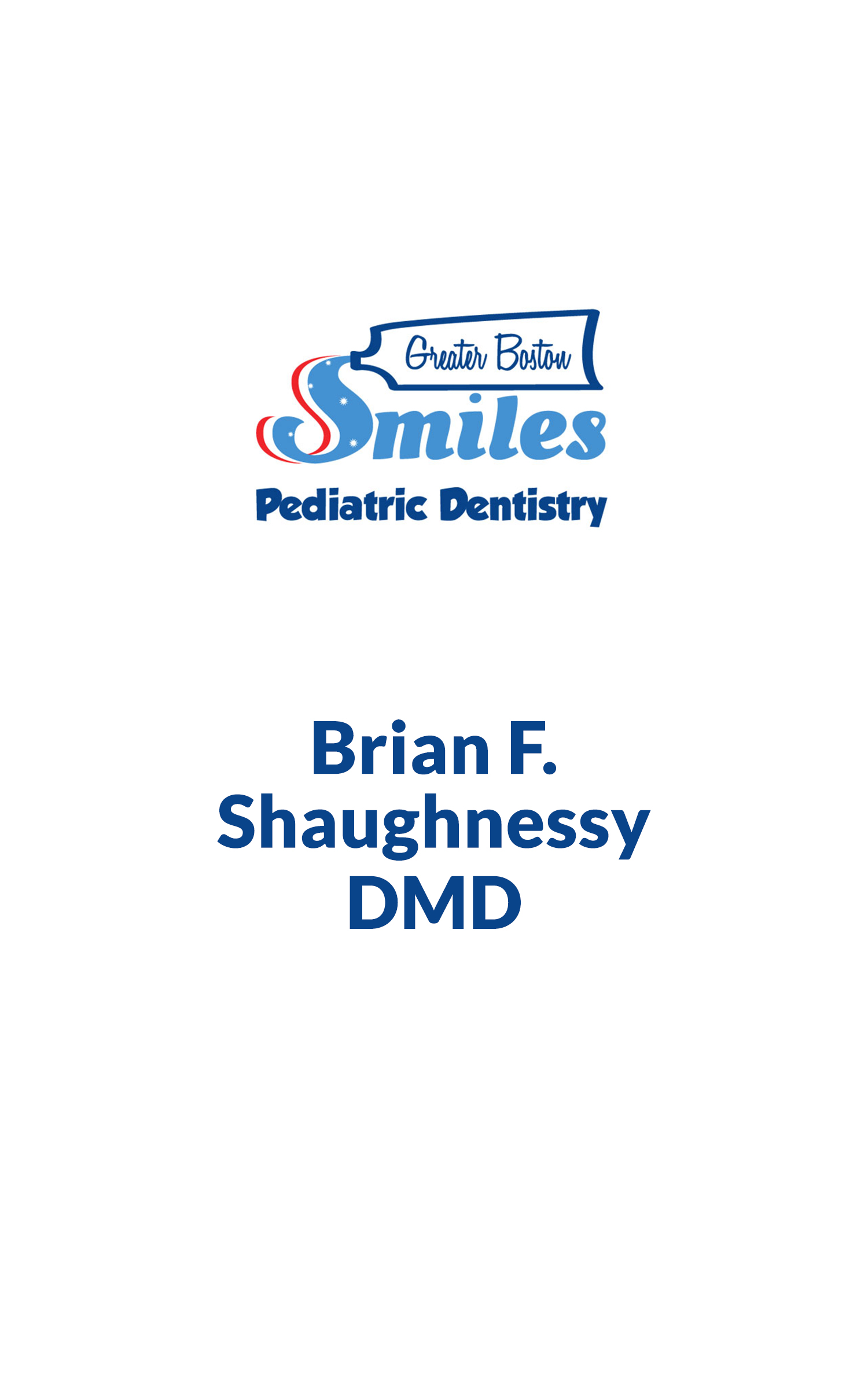  Brian F. Shaughnessy, DMD Photo