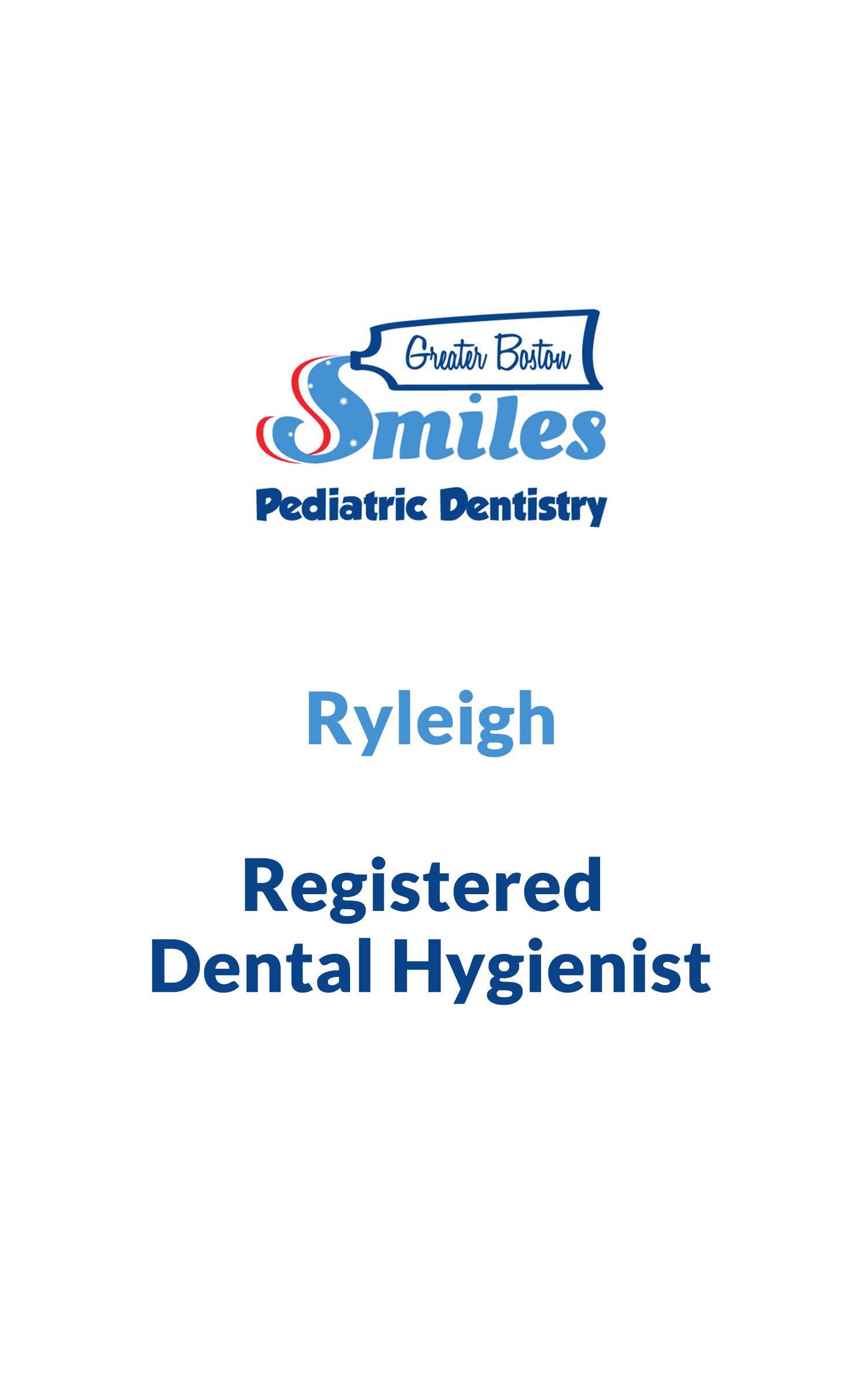 Ryleigh, Dental Hygienist